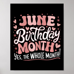 Juni ist mein Geburtstag Ja, der ganze Monat rosa Poster