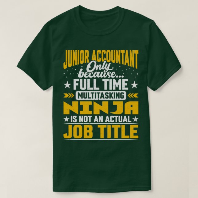 Junior Accountant Job Title Funny Junior Auditor B T-Shirt (Design vorne)
