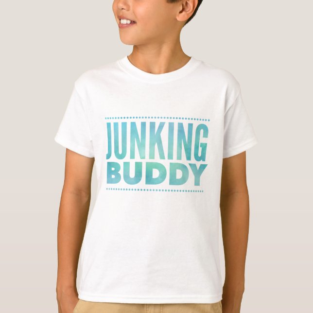 Junking Buddy T-Shirt (Vorderseite)