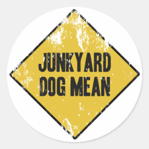 Junkyard Dog Gemein Runder Aufkleber