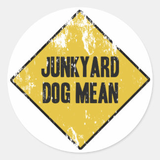 Junkyard Dog Gemein Runder Aufkleber