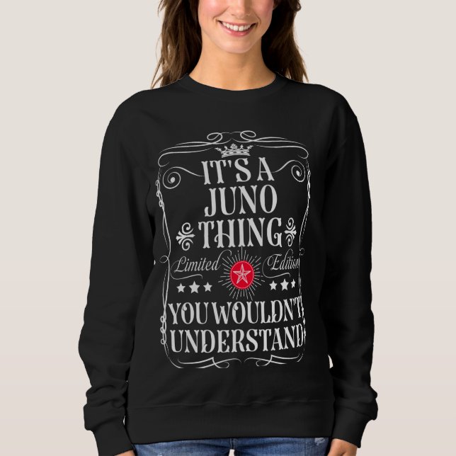 Juno nennt es ein Juno-Ding, das man nicht versteh Sweatshirt (Vorderseite)