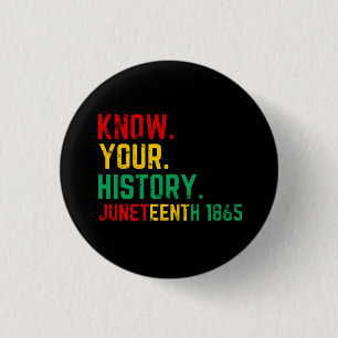 Junteenth kennt Ihre Geschichte Button