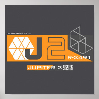 Jupiter 2 Inspiriert von Lost In Space Poster