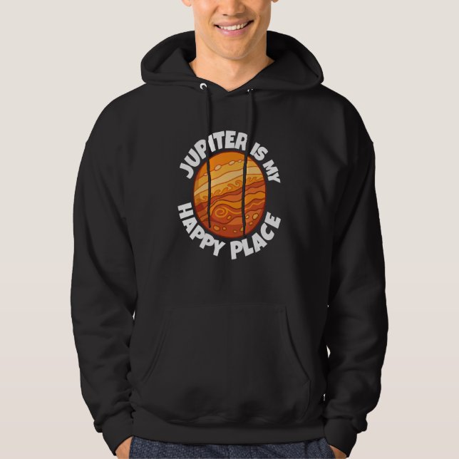 Jupiter Is My Happy Place   Astrology Hoodie (Vorderseite)