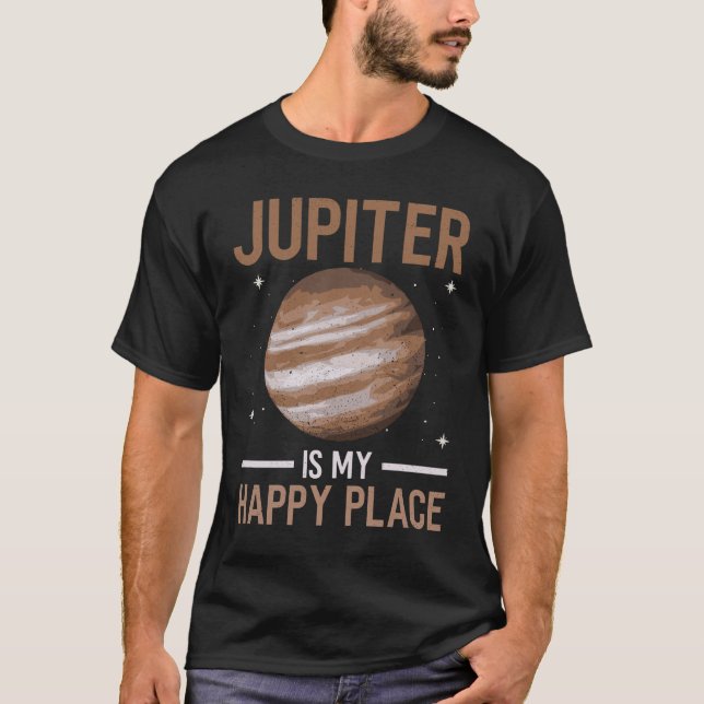 Jupiter ist mein glücklicher Ort - Jupiter Planet  T-Shirt (Vorderseite)