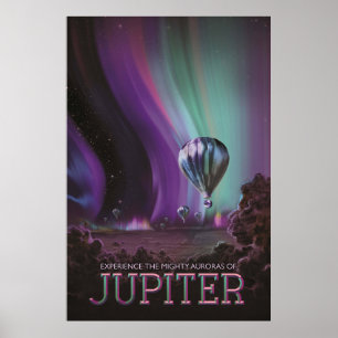 Jupiter Travel by Hot Air Ballon Bighty Auroras Poster