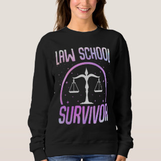Jura School Survivor - Funny Law School Student Sweatshirt