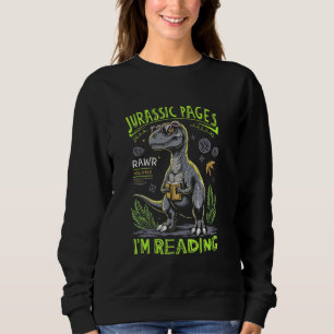 Jurassic Seiten Rawr T-Rex Ich lese Buchliebhaber Sweatshirt