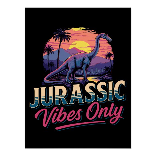 Jurassic Vibes Only Dinosaur Retro Sunset Poster (Vorderseite)