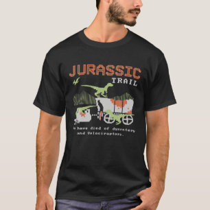 Jurassischer Pfad, den Sie von Dysentory und Velo T-Shirt