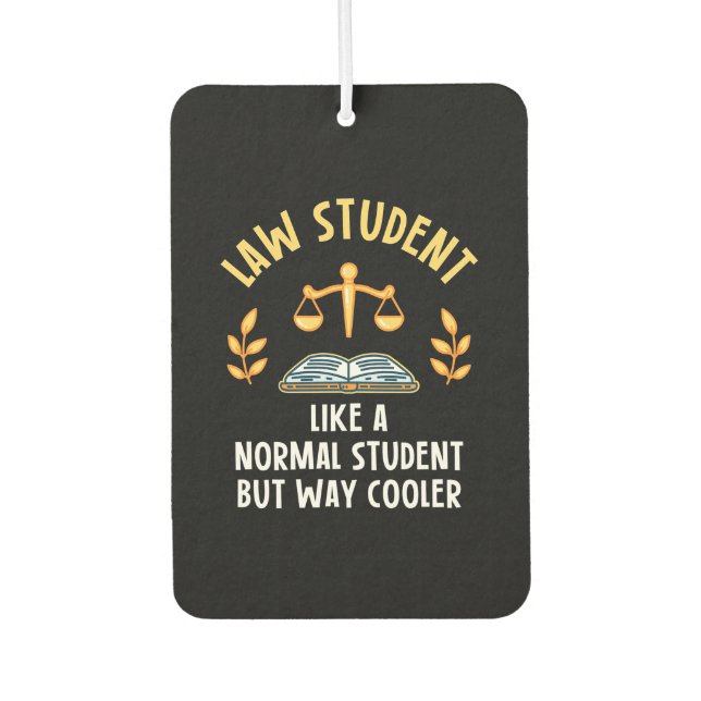 Jurastudenten sind Cooler Autolufterfrischer (Vorderseite)