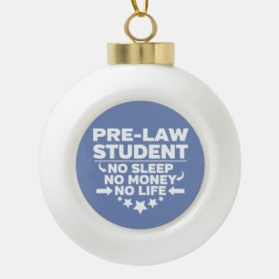 Jurastudentin kein Leben oder Geld Keramik Kugel-Ornament