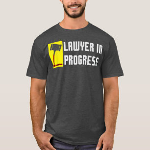 Jurist in Progress Funny Law School Studen T-Shirt