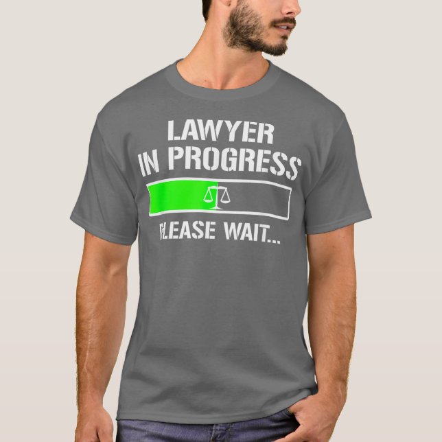 Jurist in Progress Funny Law School Student T-Shir T-Shirt (Vorderseite)