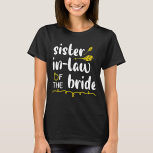 Juristische Schwester der Braut Gräuel glückliche T-Shirt