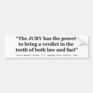Jury Nullification Zitat von Oliver Wendell Holmes Autoaufkleber