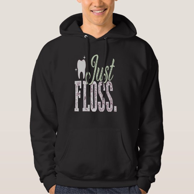 Jus Floss Dentis Dental Hoodie (Vorderseite)