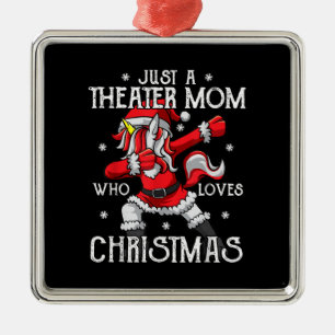 Just A Ater Mom Who Loves Christmas Acting Student Ornament Aus Metall