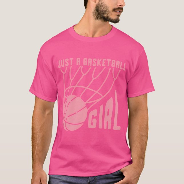 Just A Basketball Girl Basketball Player Women Bas T-Shirt (Vorderseite)