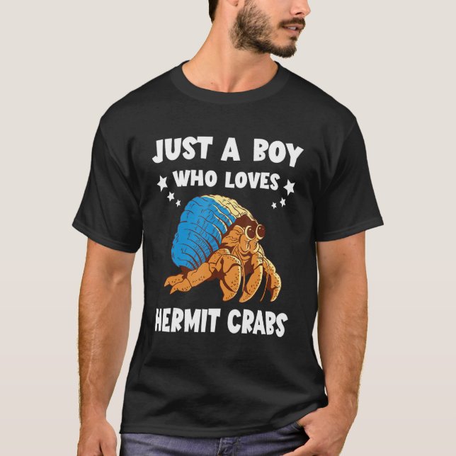Just A Boy Hermit Crab Sea Animals Hermit Crab T-Shirt (Vorderseite)