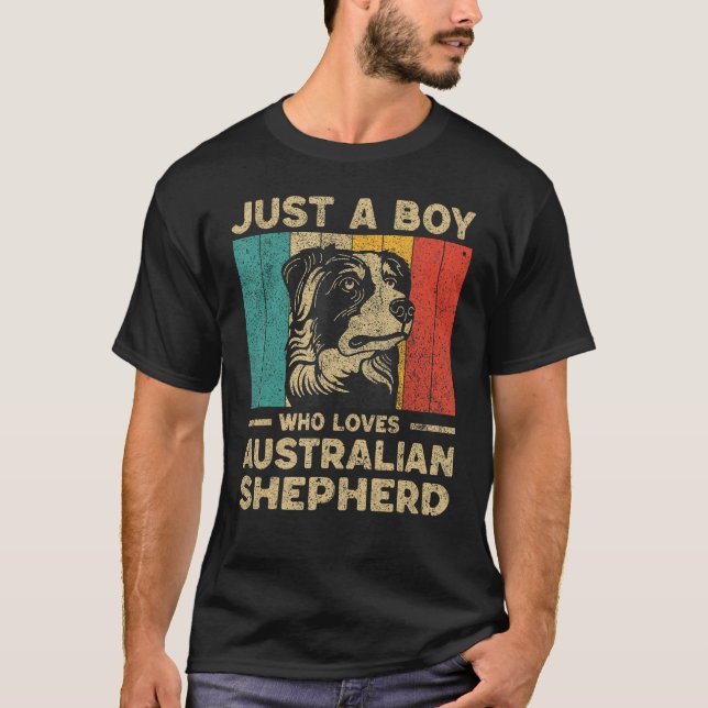 Just A Boy Who Loves Australian Shepherd for Boys T-Shirt (Vorderseite)
