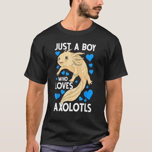 Just A Boy Who Loves Axolotls Mexican Salamander A T-Shirt (Vorderseite)
