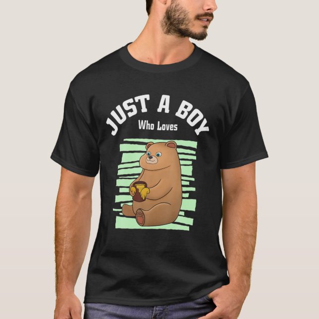 Just A Boy Who Loves Bears T-Shirt (Vorderseite)