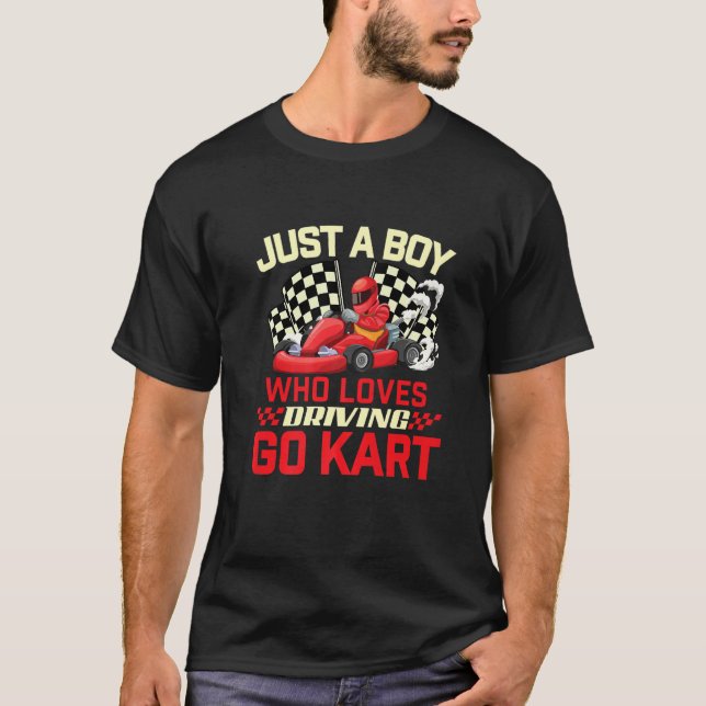 Just A Boy Who Loves Driving Go Kart - Go Karting  T-Shirt (Vorderseite)