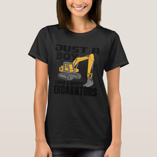 Just A Boy Who Loves Excavators Construction Vehic T-Shirt (Vorderseite)