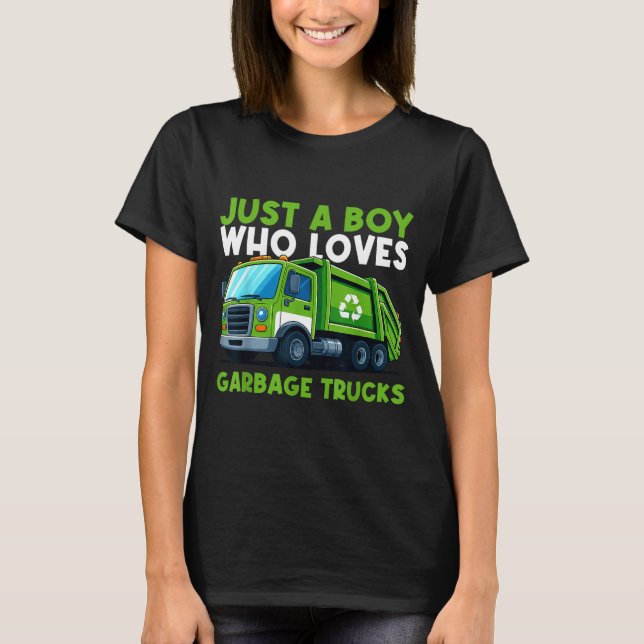 Just A Boy Who Loves Garbage Truck Traruck Boys Ki T-Shirt (Vorderseite)