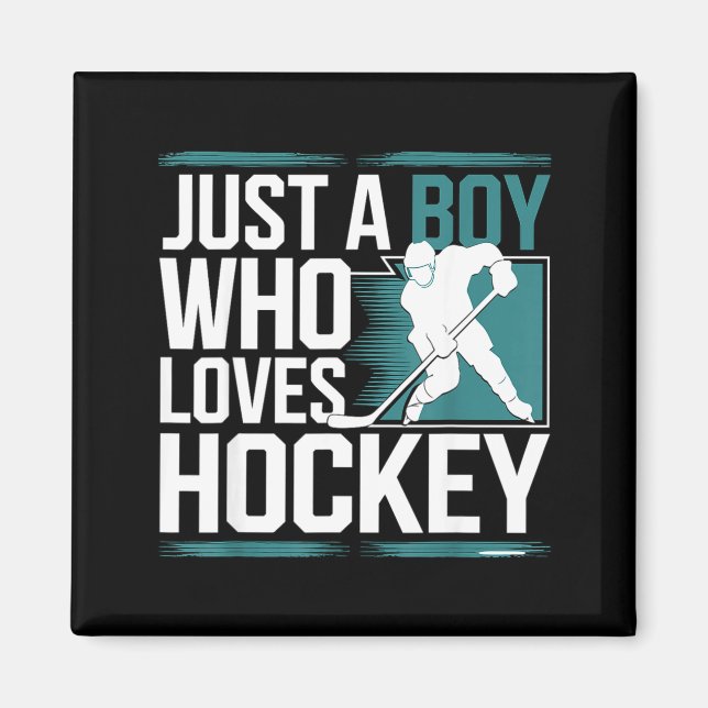 Just A Boy Who Loves Hockey  Magnet (Vorne)