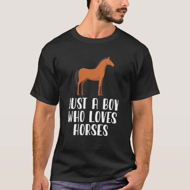 Just A Boy Who Loves Horses T-Shirt (Vorderseite)