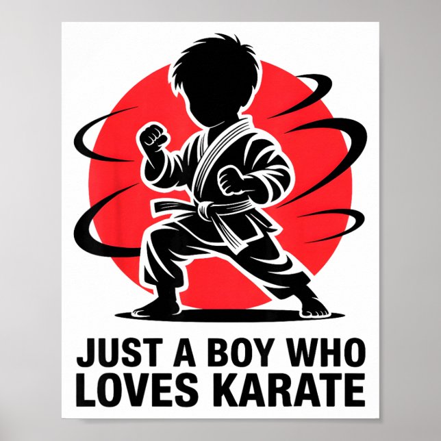 Just A Boy Who Loves Karate Martial Arts Karate Lo Poster (Vorne)