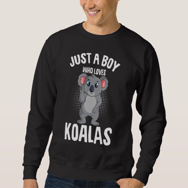 Just A Boy Who Loves Koalas Koala Bear Kids Sweatshirt (Vorderseite)