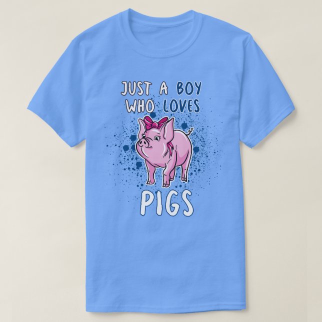 Just A Boy Who Loves Pigs T-Shirt (Design vorne)