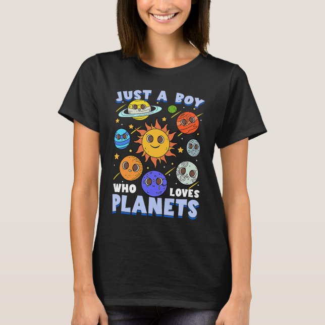 Just A Boy Who Loves Planets Astronomy Solar Syste T-Shirt (Vorderseite)