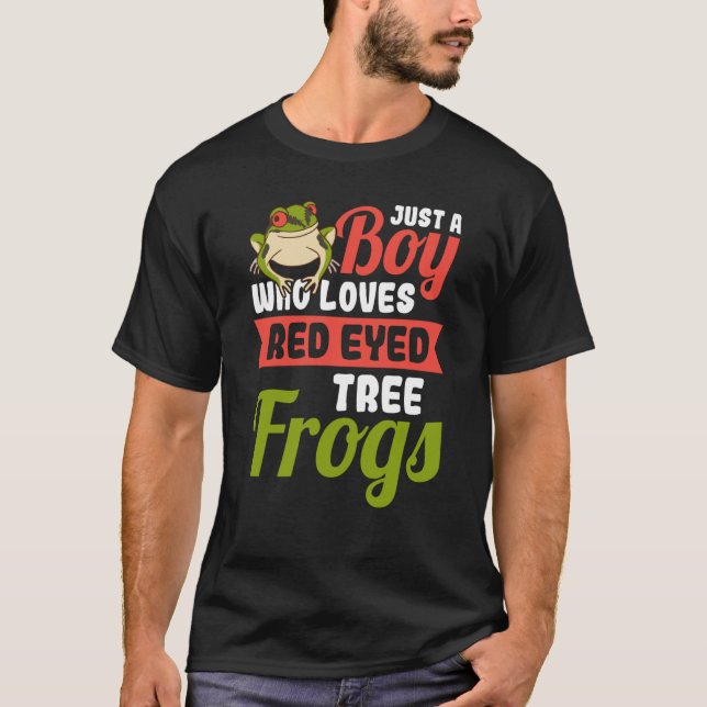 Just a Boy who loves Red Eyed Tree Frog T-Shirt (Vorderseite)
