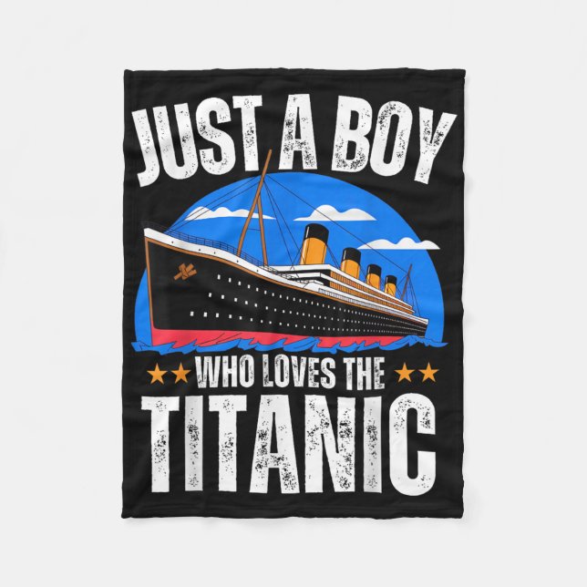 Just A Boy Who Loves The Rms Titanic Boat Titanic  Fleecedecke (Vorderseite)