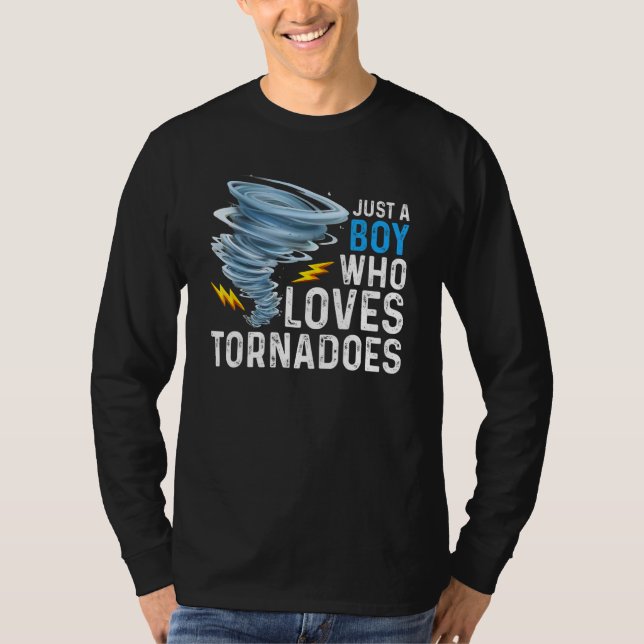 Just A Boy Who Loves Tornadoes Storm Weather Chase T-Shirt (Vorderseite)
