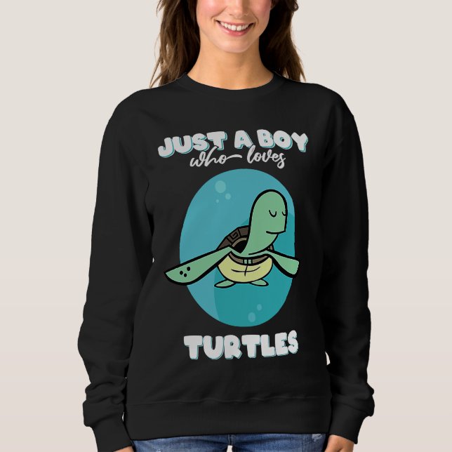 Just a boy who loves turtles  funny turtle costume sweatshirt (Vorderseite)