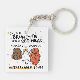 "Just a Brünett and a Red Head" Custom Schlüsselan Schlüsselanhänger