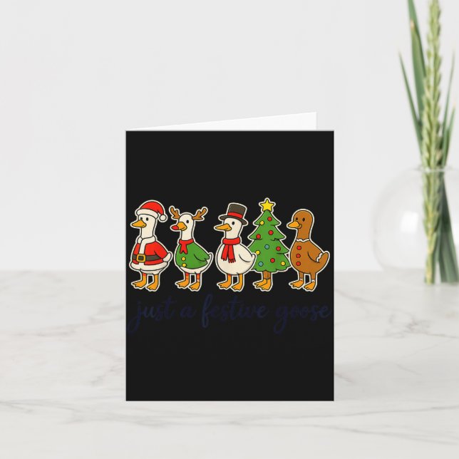 Just A Festive Goose Christmas Silly Goose Funny C Karte (Vorderseite)