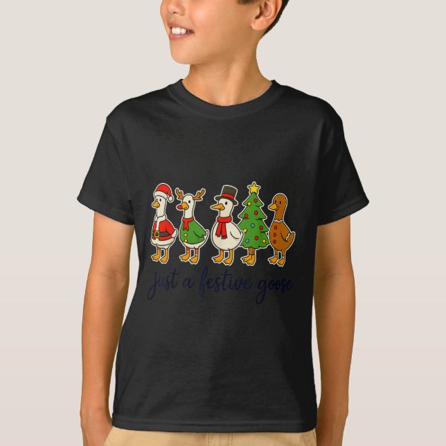 Just A Festive Goose Christmas Silly Goose Funny C T-Shirt (Vorderseite)