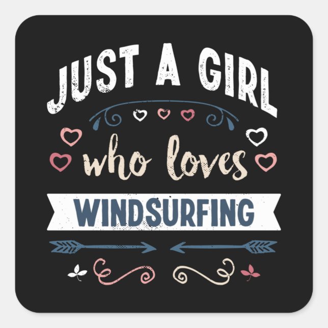 Just a Girl, die Lieben Windsurfen Funny Gifts Quadratischer Aufkleber (Vorderseite)
