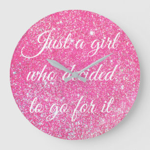 JUST A GIRL WHO DECIDED Sparkle Hot Pink Glitter Große Wanduhr