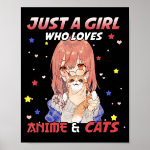 Just a Girl Who Lieben Anime and Cats Kawaii Gift Poster