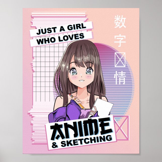 Just a Girl Who Lieben Anime & Sketching - Kawaii Poster (Vorne)