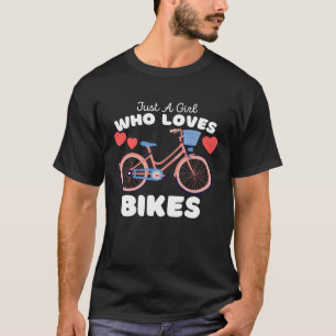 Just a Girl Who Lieben Bikes Niedlich Girls Bike T-Shirt