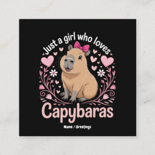 Just a Girl Who Lieben Capybaras Funny Niedliches  Quadratische Visitenkarte